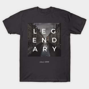LEGENDARY T-Shirt